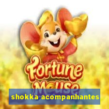 shokka acompanhantes